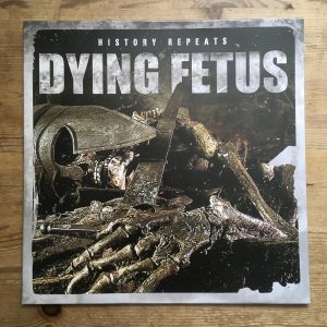 Photo of the Dying Fetus - "History Repeats" MLP (Black vinyl)