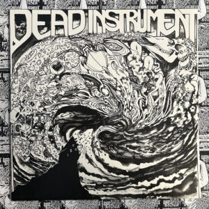 Dead Instrument - "Maksimal Destruktion" LP (Black vinyl)