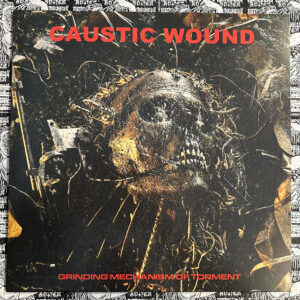Caustic Wound - "Grinding Mechanism of Torment" LP (Black vinyl)