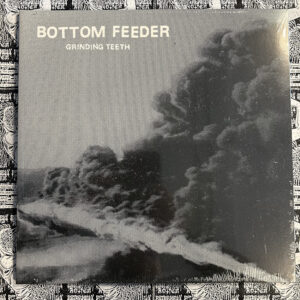Bottom Feeder - "Grinding Teeth" LP (Black vinyl)