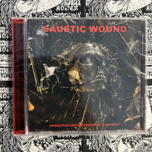Caustic Wound - "Grinding Mechanism of Torment" CD