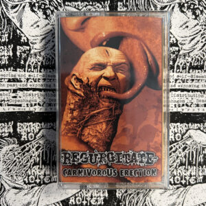 Regurgitate - "Carnivorous Erection" MC