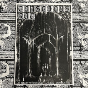 Conscious Rot #3
